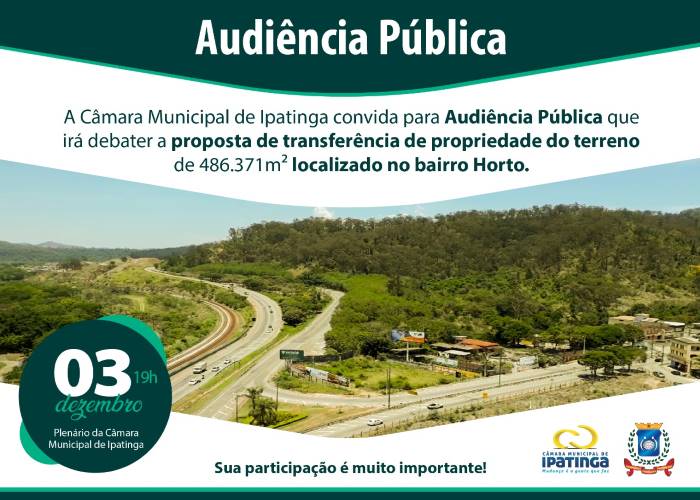 Audiência Pública debate alienação de imóvel do município no bairro Horto