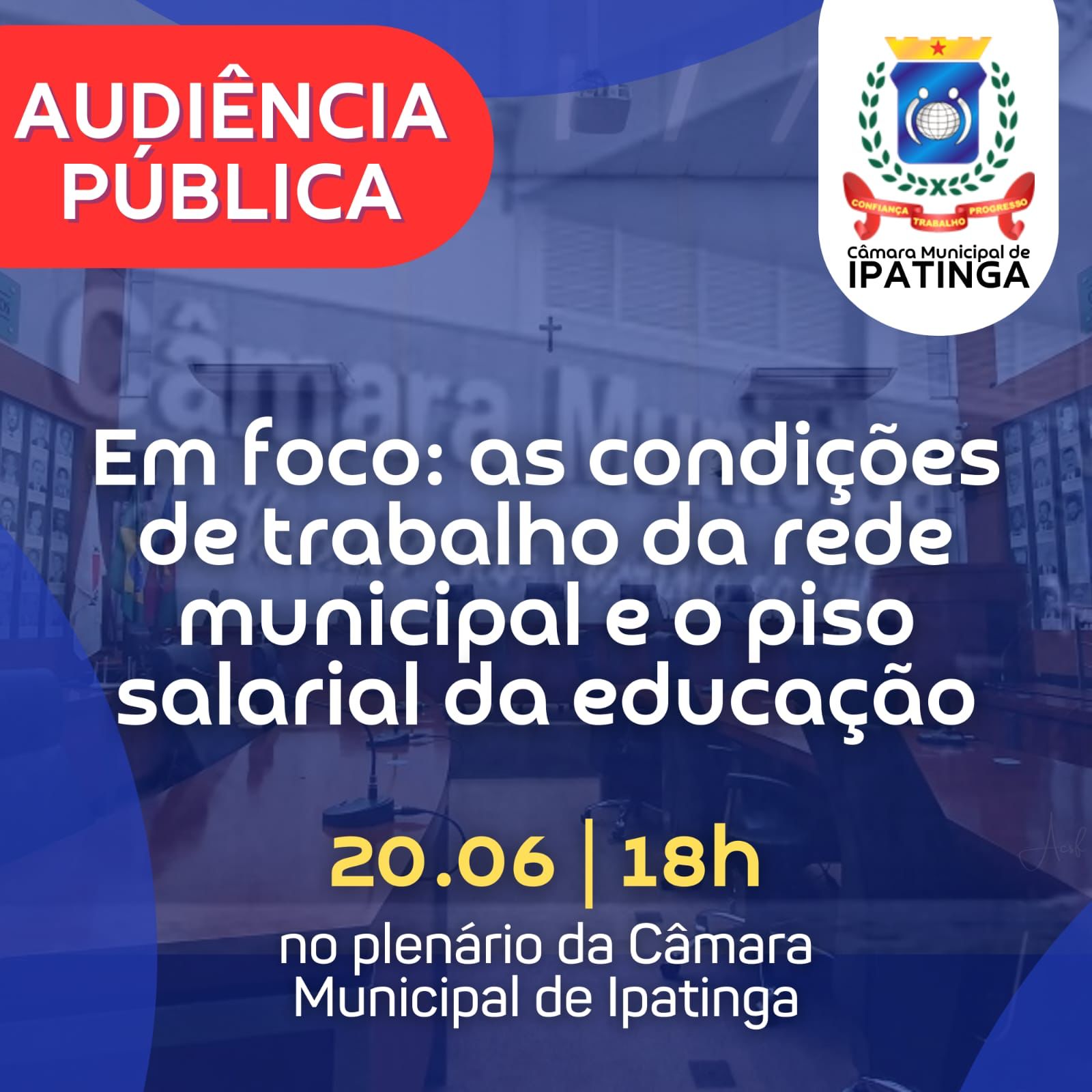 Audiência Pública: As Condições de Trabalho da Rede Municipal e o Piso Salarial da Educação